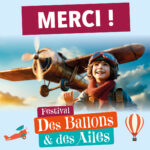 Festival Des Ballons et des Ailes 2024 : Mercis !